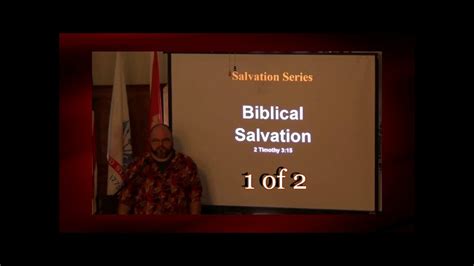 Biblical Salvation (Salvation Series) 1 of 2