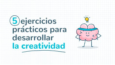 5 Ejercicios para desarrollar la creatividad | Diseñadores Colombianos