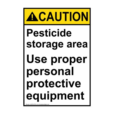 ANSI Pesticide Storage Area Use Ppe Sign ACE-27374 Agricultural