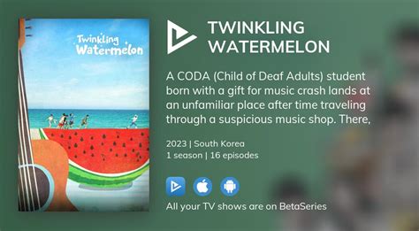 Watch Twinkling Watermelon streaming