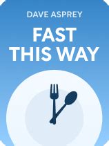 [PDF] Fast This Way Summary - Dave Asprey