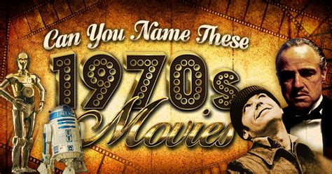 Can You Name These 1970s Movies? Quiz