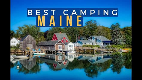 Best Camping in Maine - State Parks, RV Parks, Campgrounds - Get All Camping