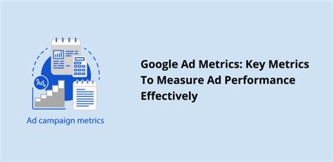 Google Ad Metrics: Key Metrics To Measure Ad Performance Effectively ...