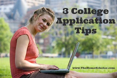 3 College Application Tips