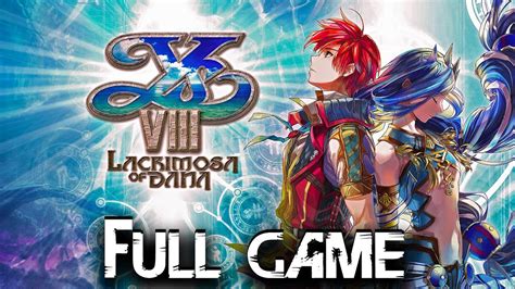 Ys VIII: Lacrimosa of DANA - Full Game Walkthrough Gameplay & True ...