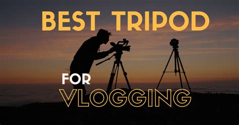 What’s the Best Tripod for Vlogging? - Why Video Is Great