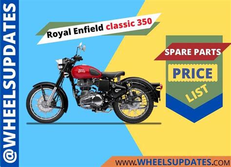 Royal Enfield classic 350 spare parts price list pdf - https://wheelsupdates.com