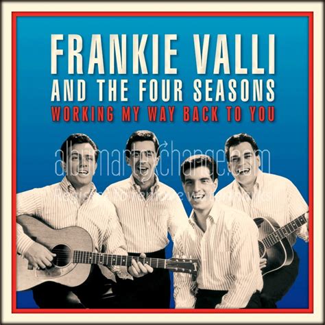 Album Art Exchange - Working My Way back to You by Frankie Valli & The Four Seasons - Album ...