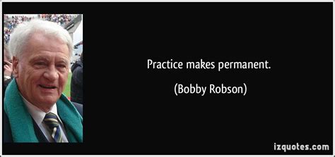 Bobby Robson Quotes. QuotesGram