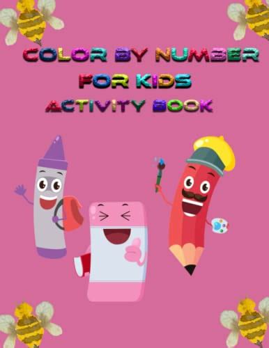 Color by Number for Kids Activity Book: Coloring numbers coloring book for kids Drawing Book ...