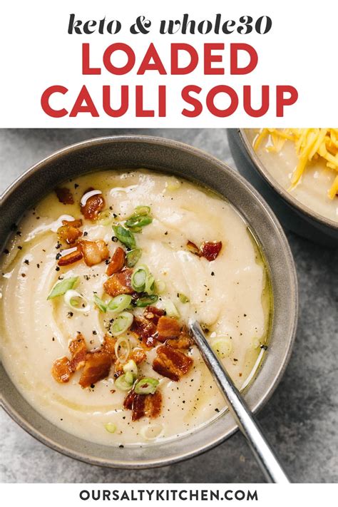 Loaded Cauliflower Soup (Whole30, Keto) - Our Salty Kitchen