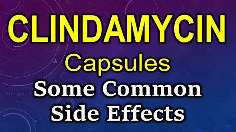 Clindamycin side effects | common side effects of clindamycin | clindamycin capsules side ...