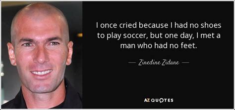 TOP 25 QUOTES BY ZINEDINE ZIDANE (of 62) | A-Z Quotes