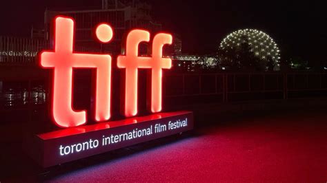 A First Timer's Guide to the Toronto International Film Festival (TIFF ...