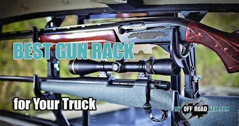 🥇Best Gun Rack for Truck Worst Choosing in 2021: Safety First!