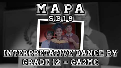 Mapa - SB19 (Interpretative Dance) by Grade 12 - GA2MC - YouTube