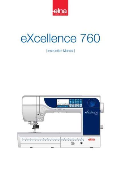 Elna 760 eXcellence Sewing Machine Instruction Manual