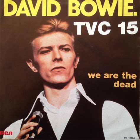 David Bowie - TVC 15 | Releases, Reviews, Credits | Discogs