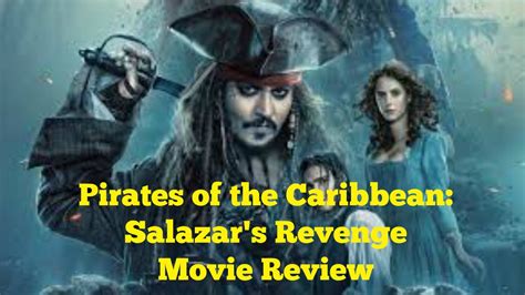 Pirates of the Caribbean: Salazar’s Revenge – Out Of Lives