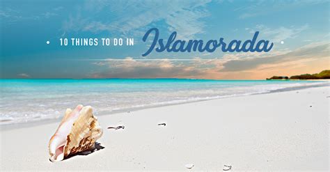 10 Things to Do in Islamorada