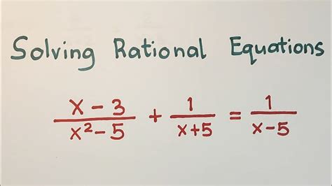 How to Solve Rational Equations? General Mathematics - YouTube