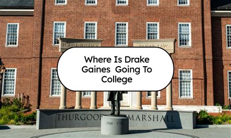 Where is Drake Gaines Going to College - Daily Do It Your Self