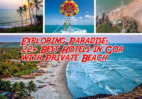 22+ Best Hotels in Goa with Private Beach with Price List 2023