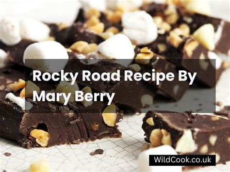 Rocky Road Recipe By Mary Berry: The Best Recipe For The Delicate and Savory Sweet - WildCook.co.uk