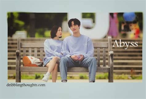 Ahn Hyo-seop Korean drama Abyss is not a super hit as we Expected - Dribbling Thoughts