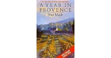 A Year in Provence by Peter Mayle