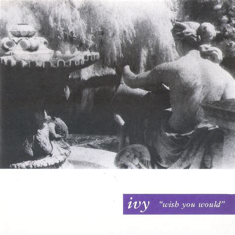 Ivy – Wish You Would (1994, Vinyl) - Discogs