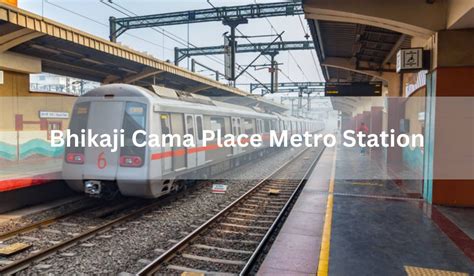 Bhikaji Cama Place Metro Station: Route, timings