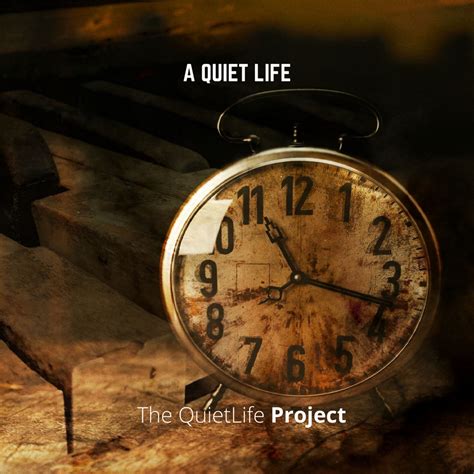 A QUIET LIFE | The QuietLife Project