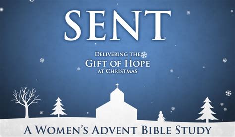 Sent – Womens’ Advent Bible Study – St. John's Lutheran Church of Highland