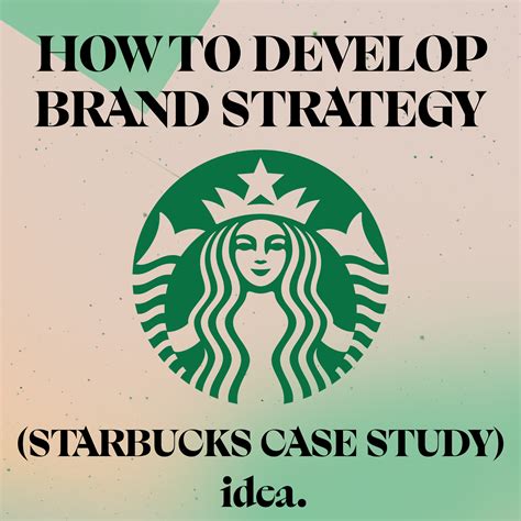 How Starbucks Developed Effective Brand Strategy: Build a Strong Brand Equity [Starbucks Case ...