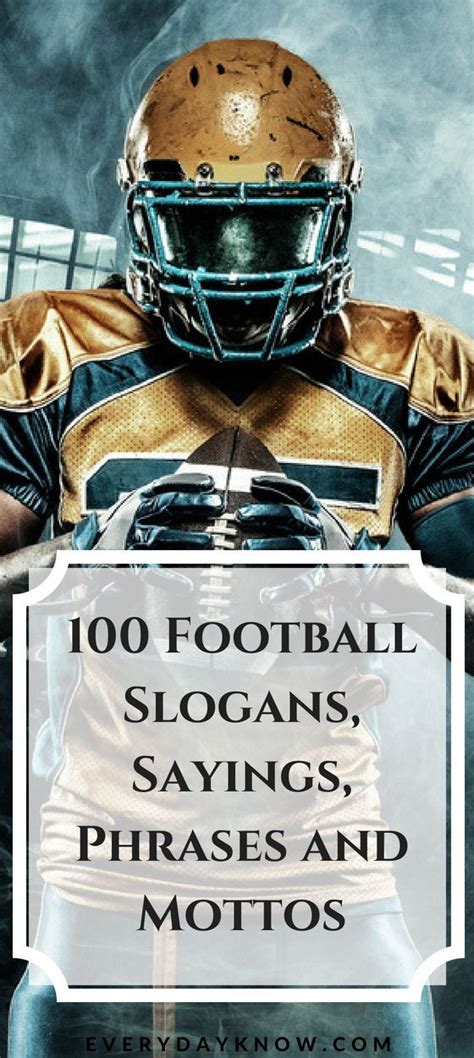 100 Football Slogans, Sayings, Phrases and Mottos | Football slogans, Football team quote ...