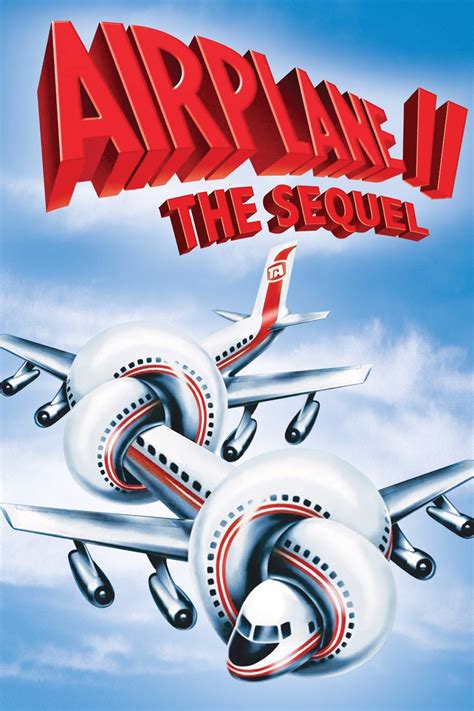 Airplane II: The Sequel (1982) - Posters — The Movie Database (TMDB)