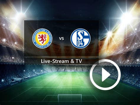 2023 - Eintracht Braunschweig vs. FC Schalke 04 on TV and live stream ...