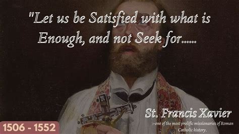 St. FRANCIS XAVIER Quotes on Humanity, Love ,Peace,God || Inspirational ...