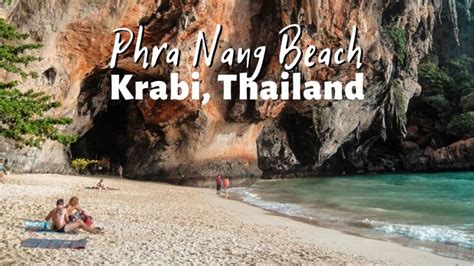 Phra Nang Beach, Krabi: Travel Guide for Thailand's Beautiful Cave ...