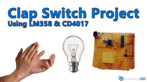 Clap Switch Circuit Project Using LM358 And CD4017 IC | DIY Project