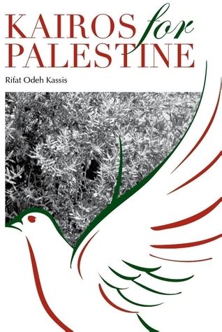 Kairos for Palestine by Rifat Odeh Kassis | Goodreads