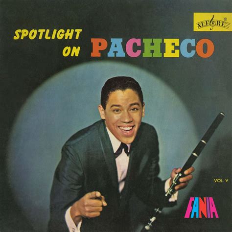 Johnny Pacheco ‎– Spotlight On Pacheco - Vol. V - Albums & Eras | Fania Records