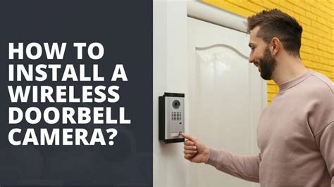 How to Install a Wireless Doorbell Camera - TechnoWifi