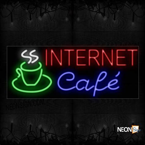 Internet Cafe With Cup Logo Neon Sign - NeonSign.com