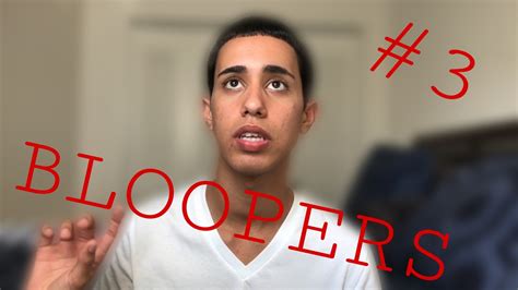 BLOOPERS 3 - YouTube