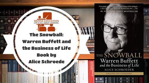 The Snowball: Warren Buffett Book by Alice Schroede | Book Summary | Refine Education. - YouTube