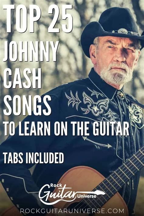 Top 25 Johnny Cash Songs To Learn On The Guitar – | Cash song, Guitar tabs, Guitar chords for songs