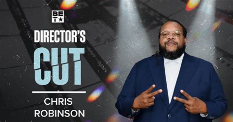 Director's Cut: Chris Robinson is The Mastermind Behind Hip Hop's ...